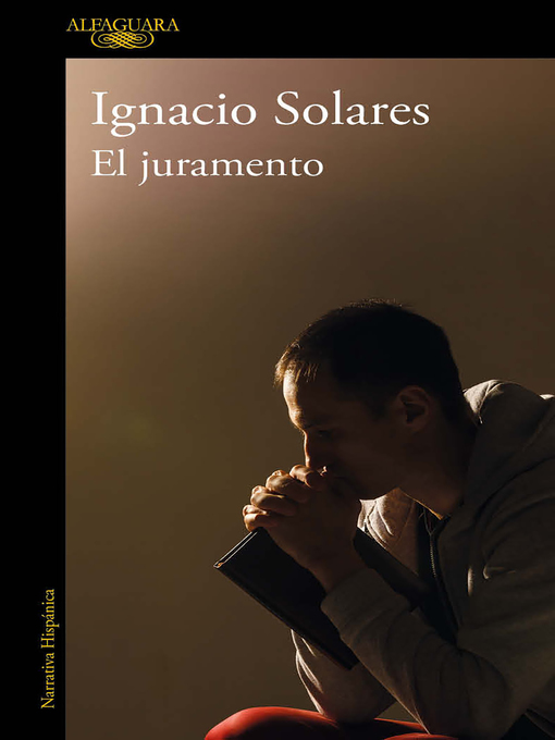 Title details for El juramento by Ignacio Solares - Wait list